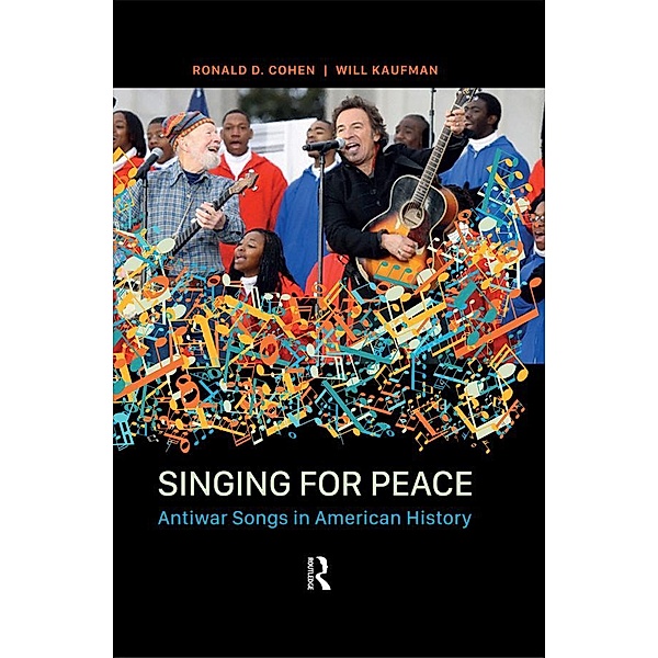 Singing for Peace, Ronald D Cohen, Will Kaufman