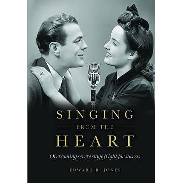 Singing From the Heart, Edward Jones