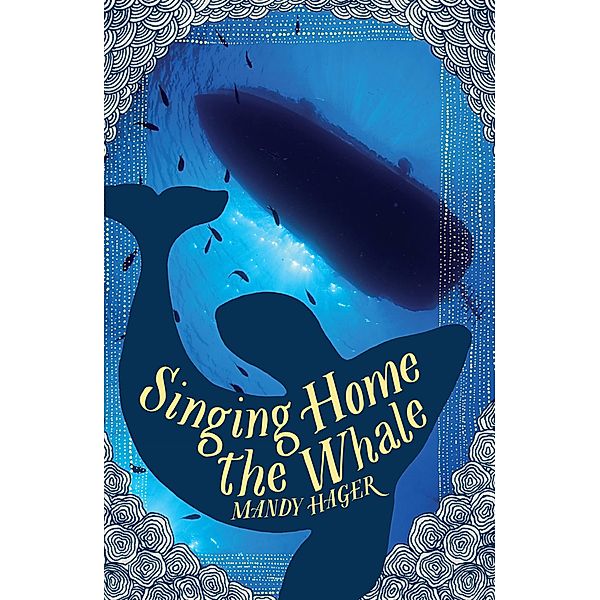 Singing Home the Whale, Mandy Hager