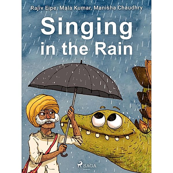 Singing in the Rain, Rajiv Eipe, Manisha Chaudhry, Mala Kumar