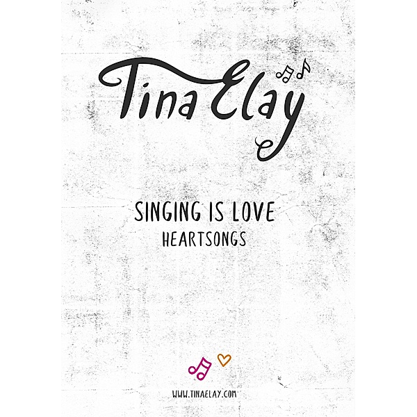 Singing is love, Tina Elay