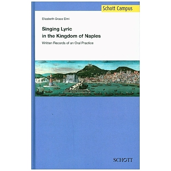 Singing Lyric in the Kingdom of Naples, Elizabeth Grace Elmi