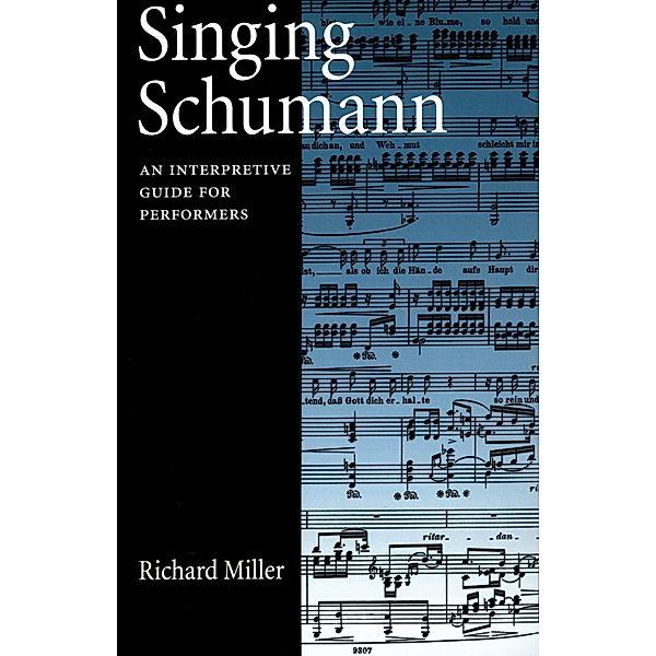 Singing Schumann, Richard Miller