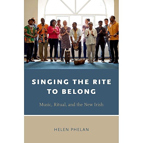 Singing the Rite to Belong, Helen Phelan
