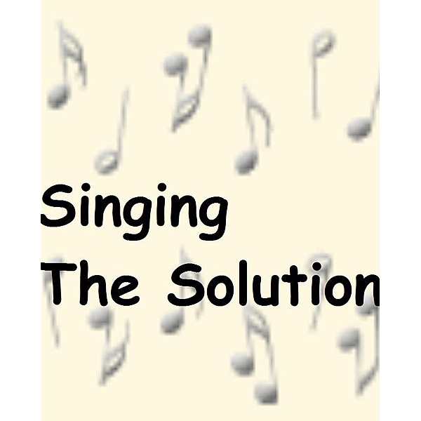 Singing the Solution (Cary Ellis, #1) / Cary Ellis, Cheerfulchemist
