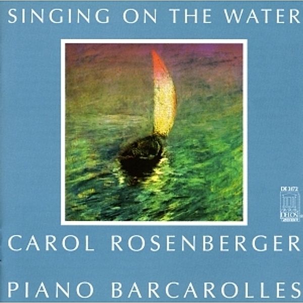 Singing..Water/Barcarolen, Carol Rosenberger