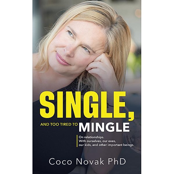 Single, and too tired to mingle, Coco Novak