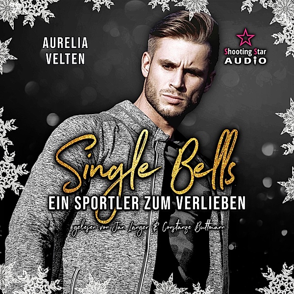 Single Bells - 2 - Ein Sportler zum Verlieben, Aurelia Velten