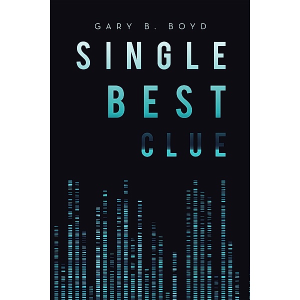 Single Best Clue, Gary B. Boyd