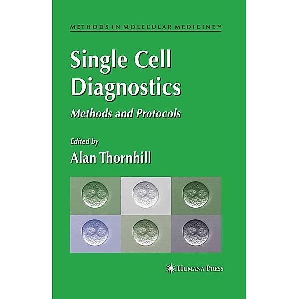 Single Cell Diagnostics / Methods in Molecular Medicine Bd.132