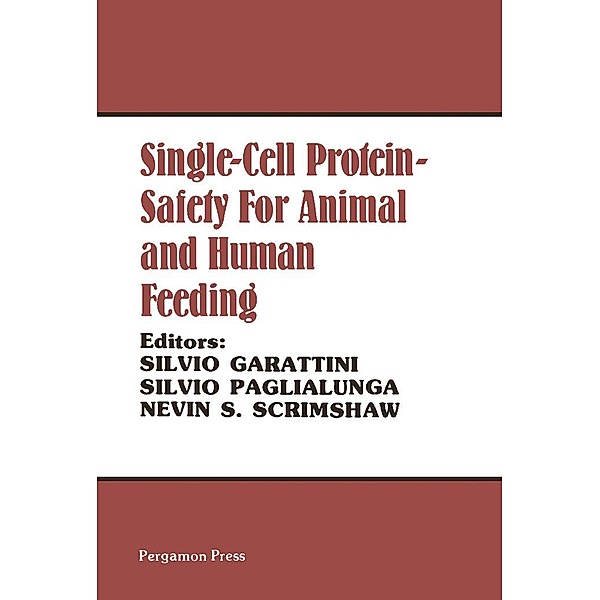 Single-Cell Protein Safety for Animal and Human Feeding