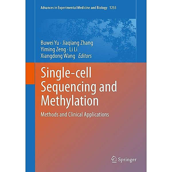 Single-cell Sequencing and Methylation / Advances in Experimental Medicine and Biology Bd.1255