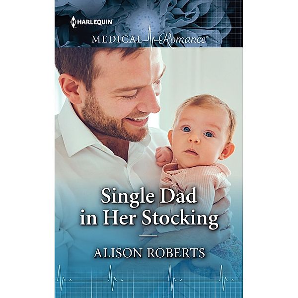 Single Dad in Her Stocking, Alison Roberts