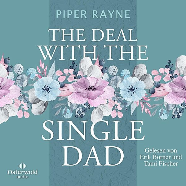 Single Dad's Club - 1 - The Deal with the Single Dad (Single Dad's Club 1), Piper Rayne
