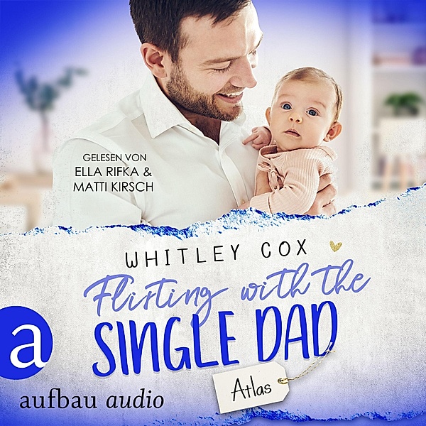 Single Dads of Seattle - 9 - Flirting with the Single Dad - Atlas, Whitley Cox