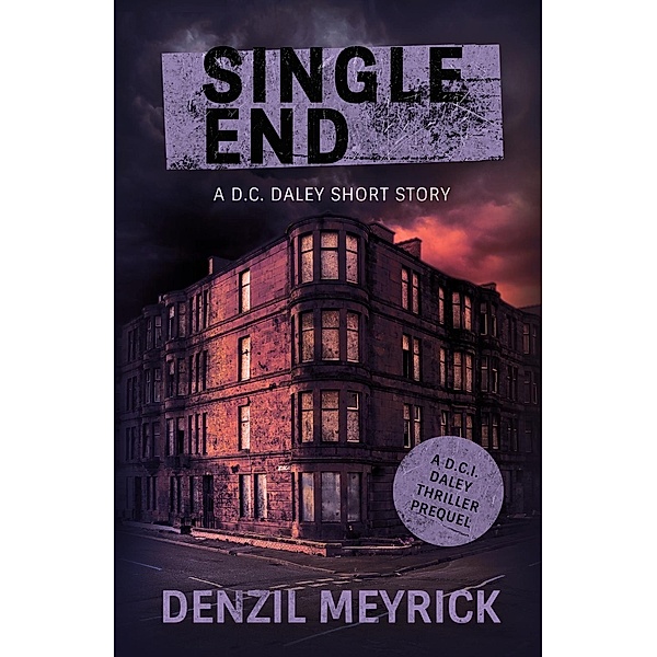 Single End, Denzil Meyrick