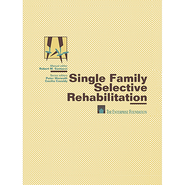 Single Family Selective Rehabilitation, Enterprise Foundation Staff