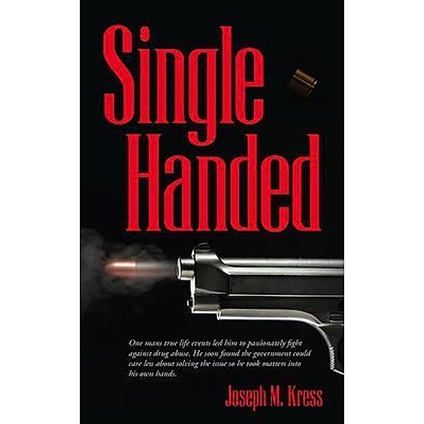 Single Handed, Joseph M. Kress