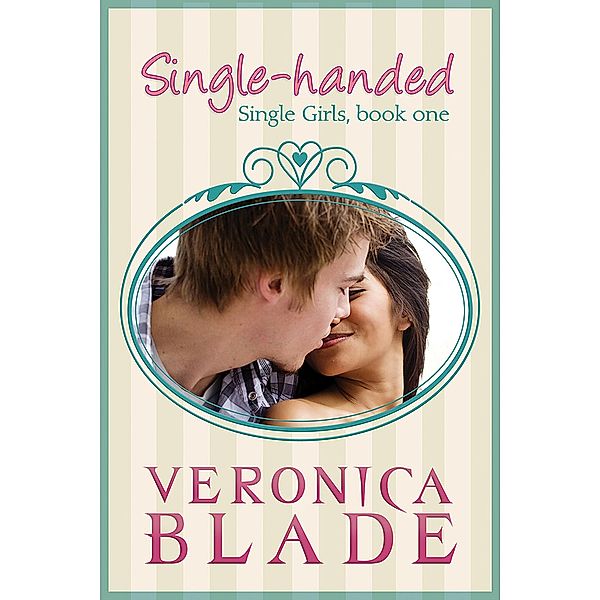 Single-handed (Single Girls, #1), Veronica Blade
