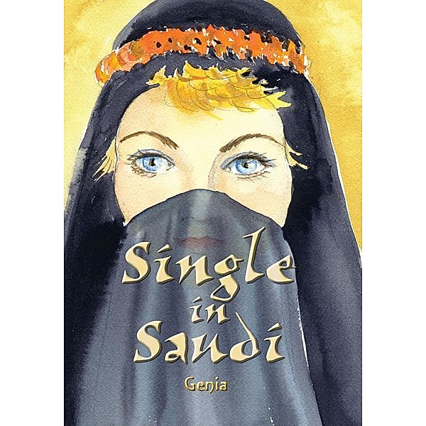 Single in Saudi, Genia