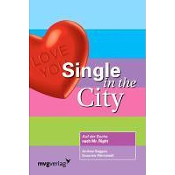 Single in the City, Susanne Wernstedt, Andrea Saggau