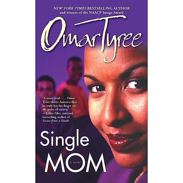 Single Mom, Omar Tyree