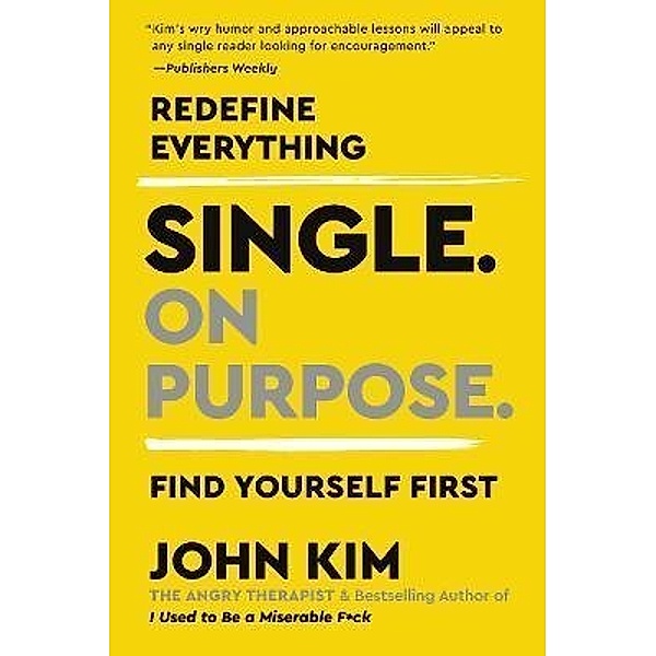 Single On Purpose, John Kim