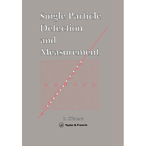 Single Particle Detection And Measurement, R S Gilmore