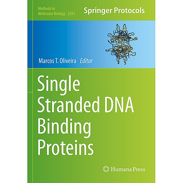 Single Stranded DNA Binding Proteins