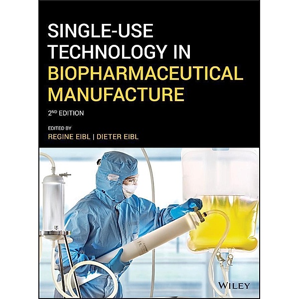 Single-Use Technology in Biopharmaceutical Manufacture