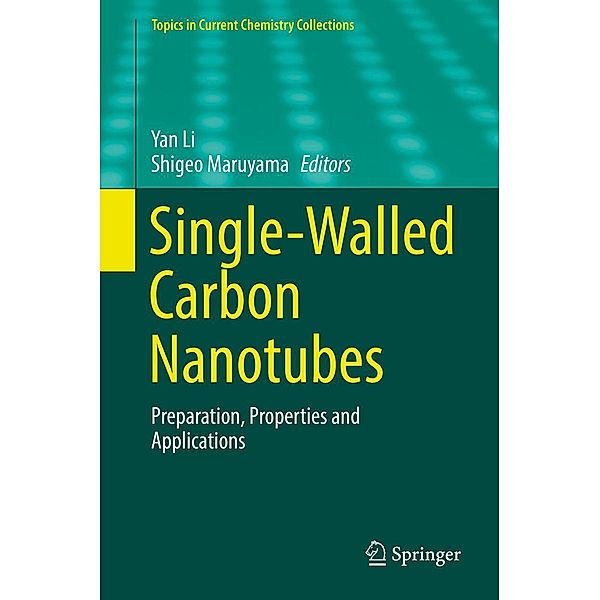 Single-Walled Carbon Nanotubes / Topics in Current Chemistry Collections