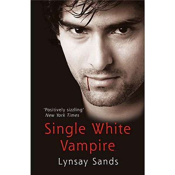 Single White Vampire / ARGENEAU VAMPIRE Bd.3, Lynsay Sands