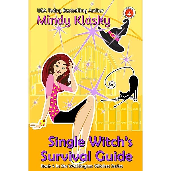 Single Witch's Survival Guide (Washington Witches (Magical Washington), #4), Mindy Klasky