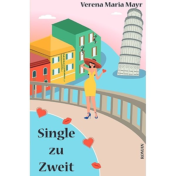 Single zu zweit, Verena Maria Mayr