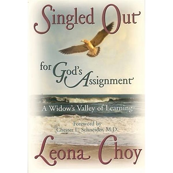 Singled Out For God's Assignment, Leona Choy