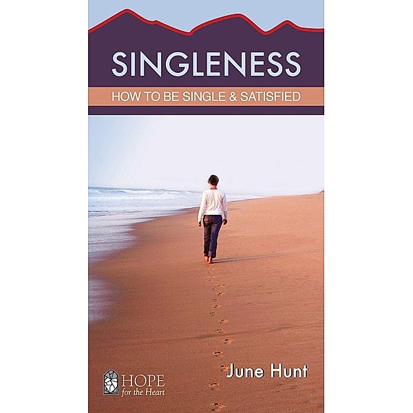 Singleness, June Hunt
