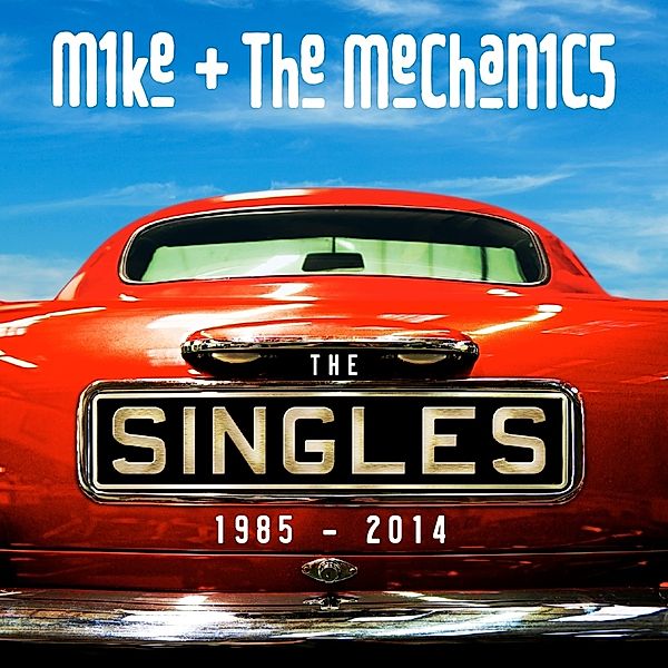 Singles 1985-2014,The, Mike+The Mechanics