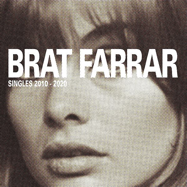 SINGLES 2010-2020, Brat Farrar