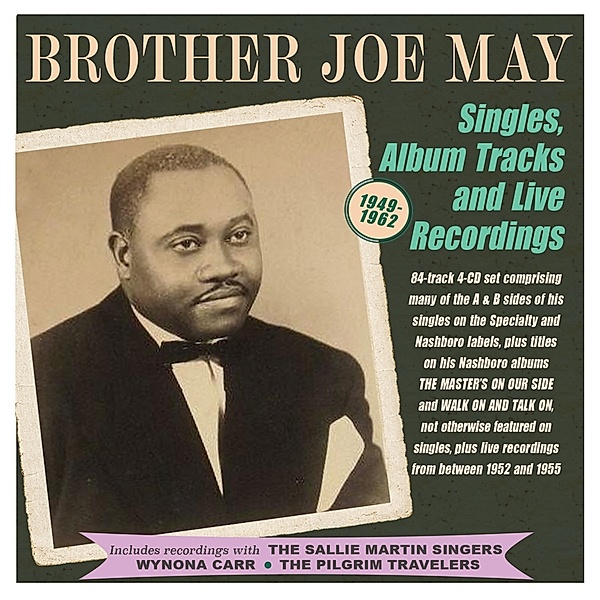 Singles,Album Tracks  And Live Recordings 1949-62, Brother Joe May