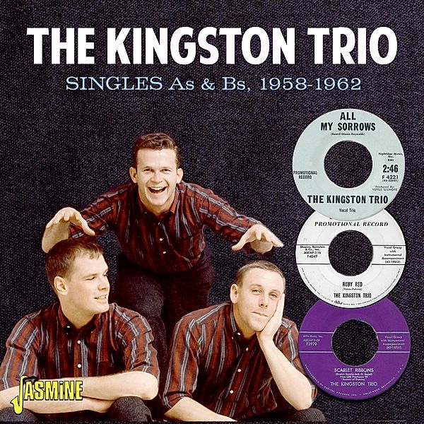 Singles As & Bs,1958-1962, The Kingston Trio