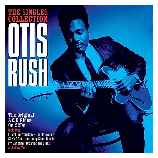 Singles Collection, Otis Rush