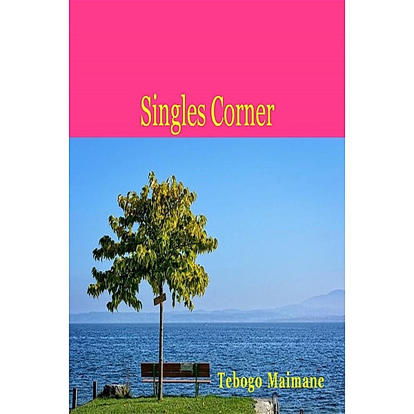 Singles Corner, Tebogo Maimane