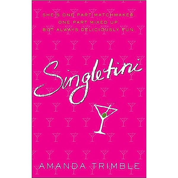 Singletini, Amanda Trimble