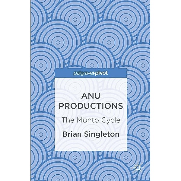 Singleton, B: ANU Productions, Brian Singleton