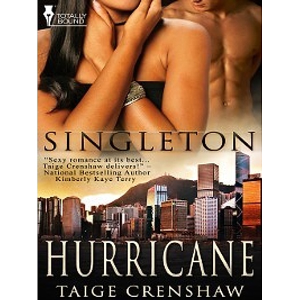 Singleton: Hurricane, Taige Crenshaw