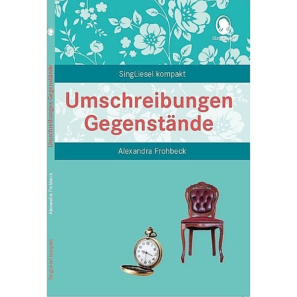 SingLiesel kompakt / Umschreibungen Gegenstände, SingLiesel Redaktion