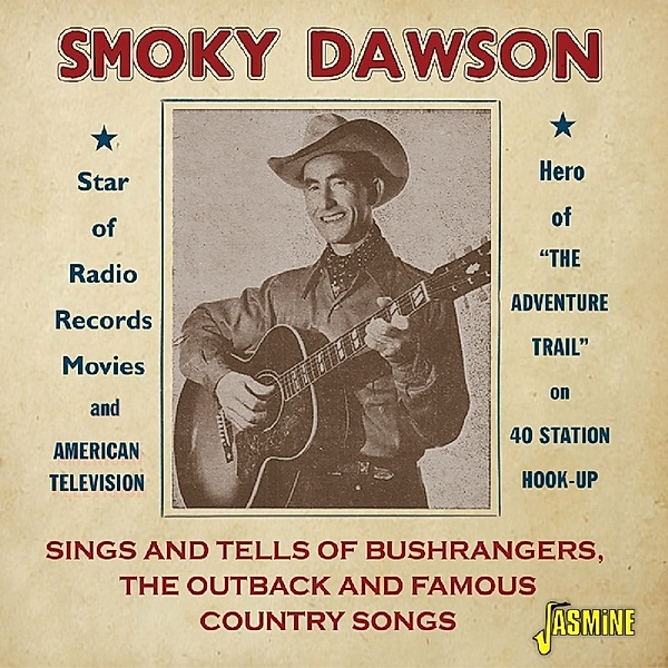 Sings And Tells Of Bushrangers,The Outback And Fa, Smoky Dawson