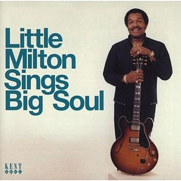 Sings Big Soul, Little Milton