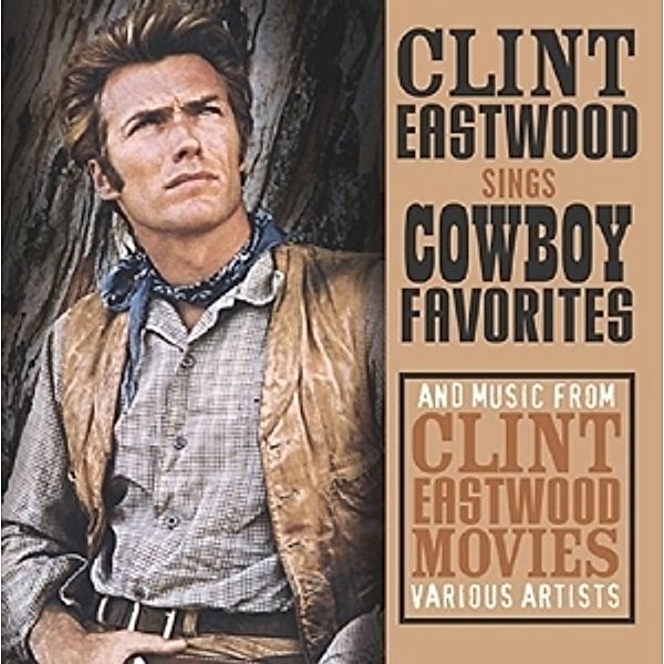 Sings Cowboy Favorites, Clint & Various Eastwood