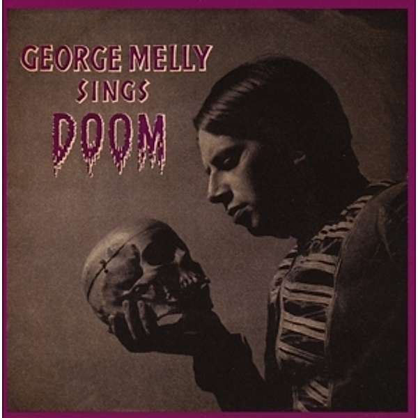 Sings Doom, George Melly